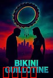 比基尼断头台：美色致命陷阱